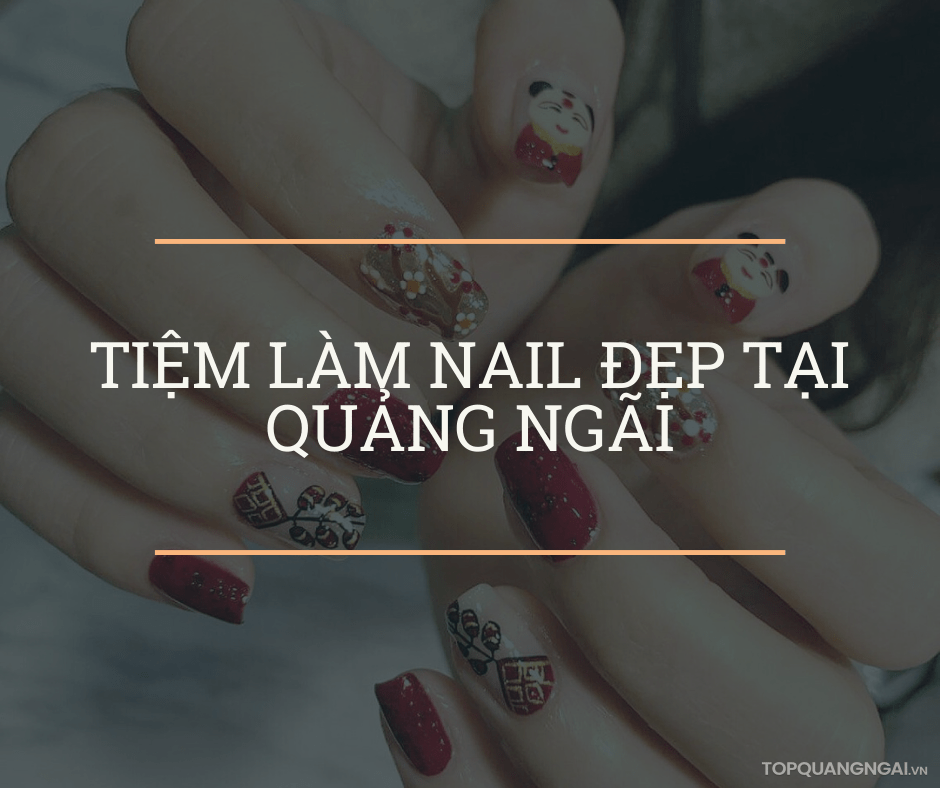 tiem lam nail quang ngai