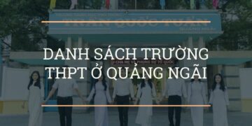 danh sách trường thpt ở quảng ngãi