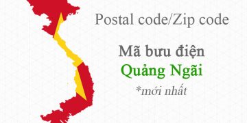 Mã Zip Code Quảng Ngãi – Mã Bưu Điện Tỉnh Quảng Ngãi – Postal Code Quảng Ngãi