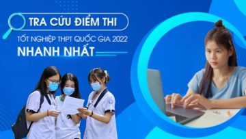 Cách tra điểm thi THPT Quảng Ngãi – Kỳ thi Quốc gia 2022