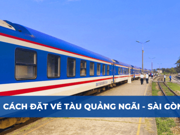 cach dat ve tau quang ngai sai gon